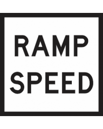 Ramp Speed Sign