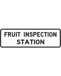 Fruit Inspection Station Sign
