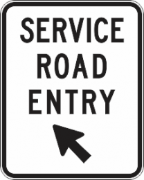 Service Road Entry Sign