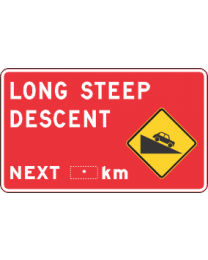 Long Steep Descent Next ...km Sign