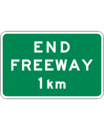 End Freeway 1 km Sign