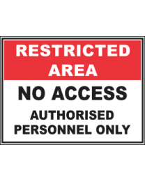 No Access Authorised Personnel Only Sign