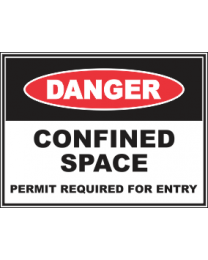 Confined Space ...Permit Required For Entry Sign