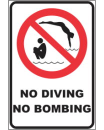 No Diving No Bombing Sign