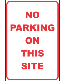 No Parking On This Site Sign
