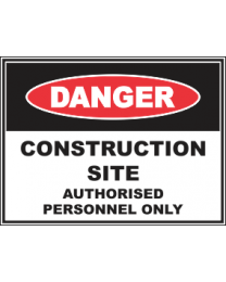 Construction Site Authorised Personnel Only Sign