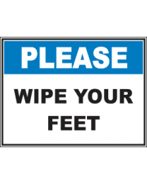 Wipe Your Feet Sign