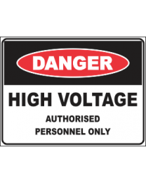 High Voltage Authorised Personnel Only