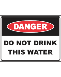 Do Not Drink This water Sign