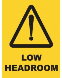 Low Headroom Sign