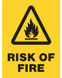 Risk Of Fire Sign