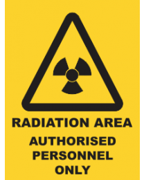 Radiation Area Authorised Personnel Only Sign
