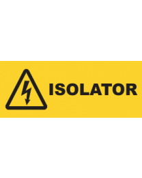Isolator Sign