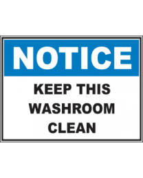 Keep This Washroom Clean Sign