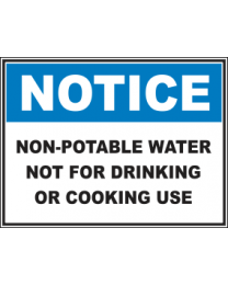 Non Potable Water Not For Drinking Or Cooking Use Sign