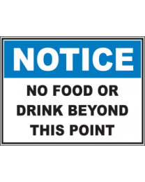 No Food Or Drink Beyond This Point Sign