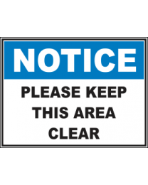 Please Keep This Area Clear Sign