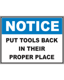 Put Tools Back In Their Proper Place Sign