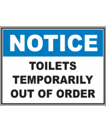 Toilets Temporarily Out Of Order Sign