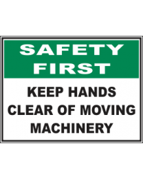 Keep Hands Clear Of Moving Machinery Sign