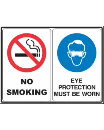 No Smoking Eye Protection Must Be Worn Sign