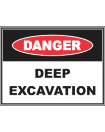 Deep Excavation Sign