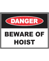 Beware Of Hoist Sign