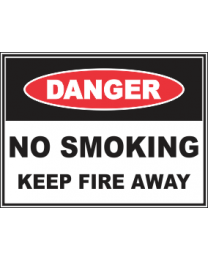 No Smoking Keep Fire Away Sign