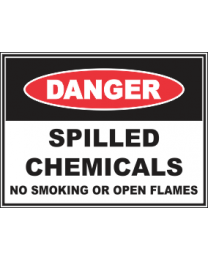 Spilled Chemicals No Smoking Or Open Flames Sign