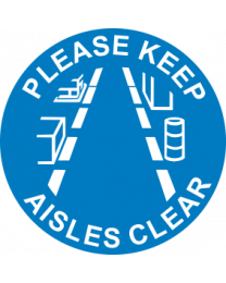 Please Keep Aisles Clear Sign