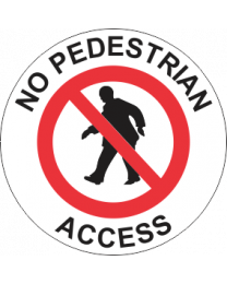 No Pedestrian Access Sign