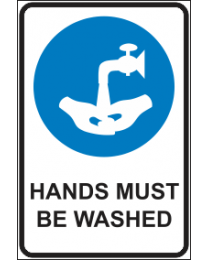 Hands Must Be Washed Sign