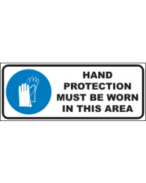 Hand Protection Must Be Worn Sign