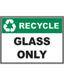 Recycle Glass Only Sign