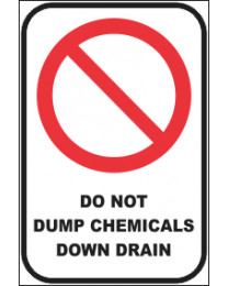 Do Not Dump Chemicals Down Drain Sign
