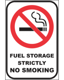 Fuel Storage Strictly No Smoking Sign