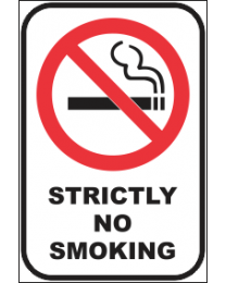Strictly No Smoking Sign