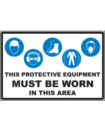 This Protective Equipments Must Be Worn In This Area Sign