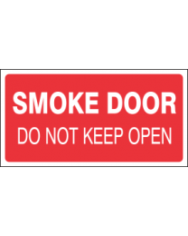 Smoke Door Do Not Keep Open Sign