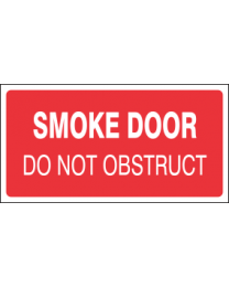 Smoke Door Do Not Obstruct Sign