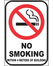 No Smoking Within 4 Meters of Building Sign