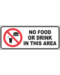 No Food Or Drink In This area Sign