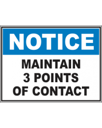 Maintain 3 Points Of Contact Sign