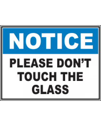 Please Dont Touch the Glass Sign