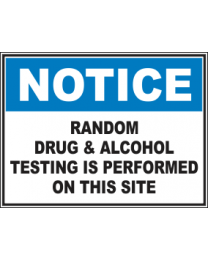 Random Drug & Alcohol Testing Is Performed on the Site Sign