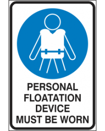 Personal Floatation Device Must be Worn Sign