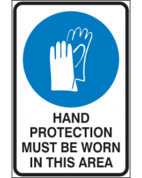 Hand Protection Must Be Worn In This Area Sign