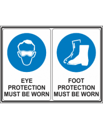 Eye Protection Must be Worn -Foot Protection Must be Worn Sign