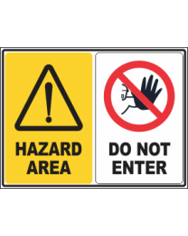 Hazard Area-Do Not Enter Sign