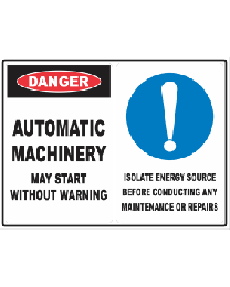 Automatic Machinery May Start Without Warning Sign